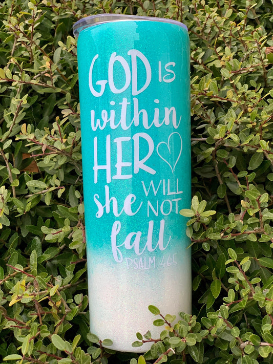 God is within her she will not fall PSALM 46:5 Personalized Glitter Cups, Personalized Gift